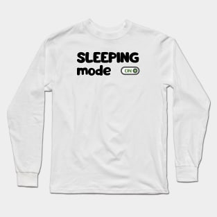 Sleeping mode on Long Sleeve T-Shirt